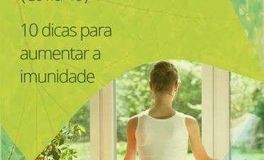 Contato com a natureza ajuda a aumentar a imunidade em tempos de coronavírus